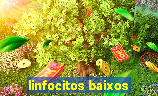 linfocitos baixos